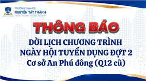 THÔNG BÁO ĐIỀU CHỈNH THỜI GIAN TỔ CHỨC CHƯƠNG TRÌNH NGÀY HỘI TUYỂN DỤNG THÁNG 10.2026 - Đợt 2, tại cơ sở An Phú Đông (Quận 12 cũ)